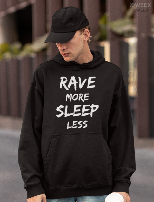 Hoodie à design frontal - Rave More - Sleep Less - Image 2