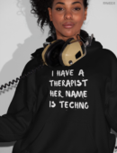 Hoodie à design frontal - I have a therapist her name is techno