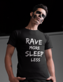 T-shirts à design frontal - Rave More – Sleep Less