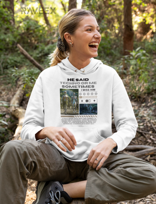 Hoodie à design frontal -She said techno or me sometimes i miss her - Image 7